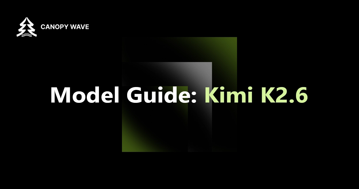 Canopy Wave Launches Kimi K2.6