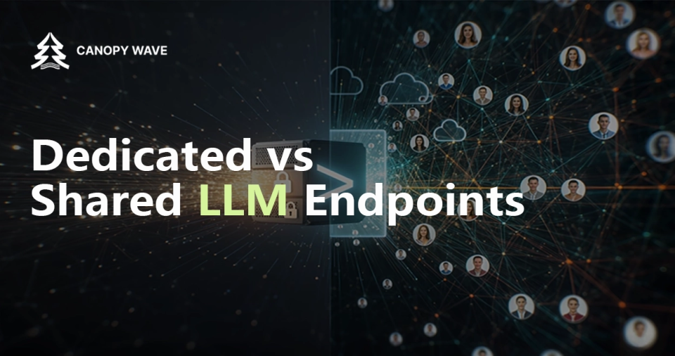 Dedicated vs Shared LLM Endpoints